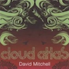 Cosmopolitanism without a World? David Mitchell’s Cloud Atlas