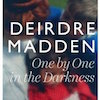 Domestic Space and Memory: Remembering Deirdre Madden’s One by One in the Darkness and the Belfast Agreement